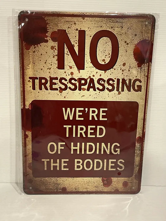 Vintage Style Tin Sign Size A4<br><b style="color: #03236a;">JBAU1661</b><br><b style="color: #03236a;">No Tresspasing</b>